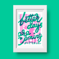 Better Days Risograph