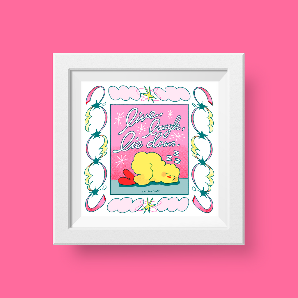 Live, Laugh, Lie Down Risograph