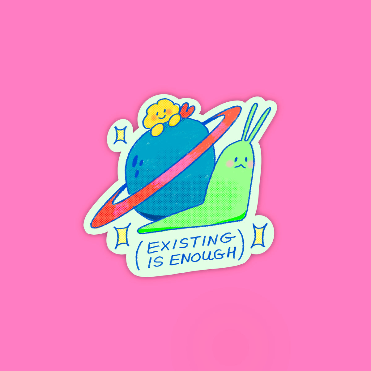 Just Exist Sticker