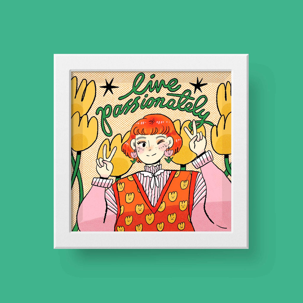 Live Passionately Print