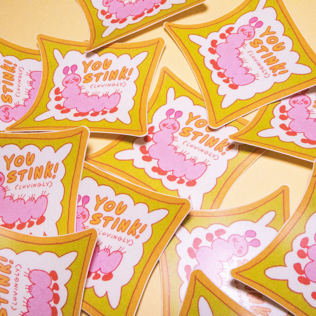 You Stink Sticker